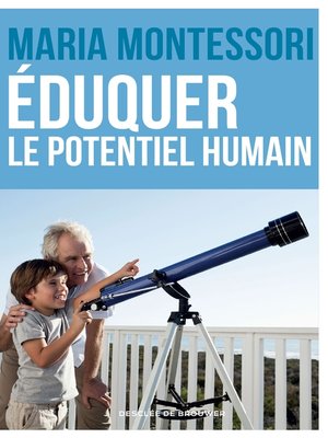 cover image of Eduquer le potentiel humain